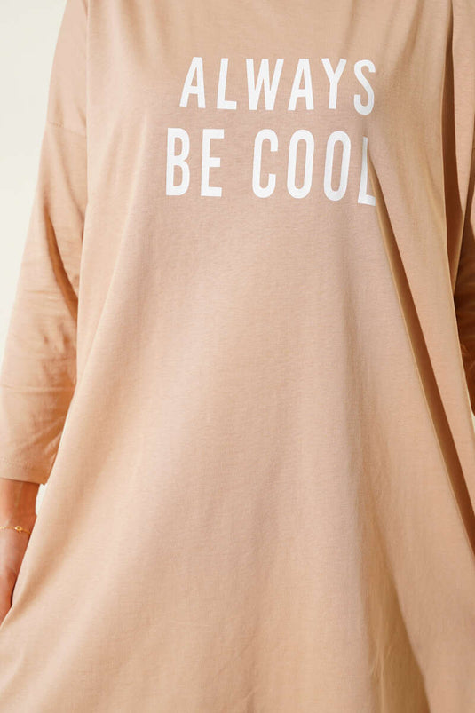 Always Be Cool Baskılı Tunik Latte