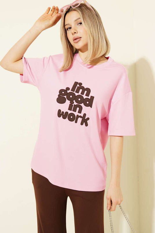 I'm Good in Work Embroidered T-shirt Pink